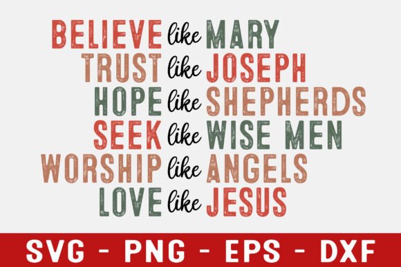 Believe Like Mary SVG: A Graceful Graphic for Christian T-Shirt Designs