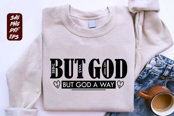 But God SVG: A Faith-Focused Graphic for T-Shirt Designs & Marketing Visuals