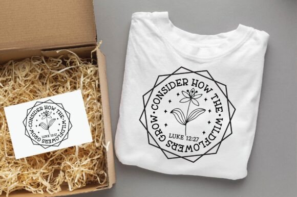 Consider How the Wildflowers Christian Graphics Elevate T-Shirt Designs