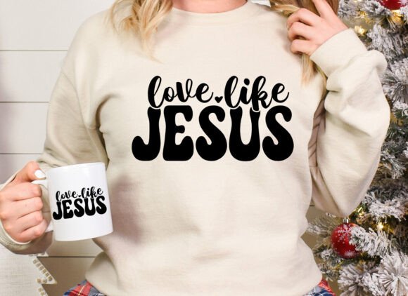 Love Like Jesus T Shirt SVG: Faith-Centered Graphics for Local Branding