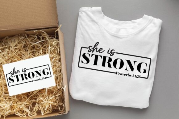 SHE is STRONG Christian SVG PNG Design for T-Shirt Graphics