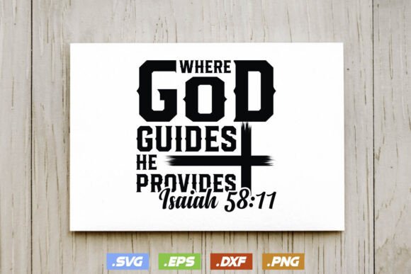 Where God Guides He Provides Jesus Shirt – A Faith-Focused Graphic for T-Shirt Designs